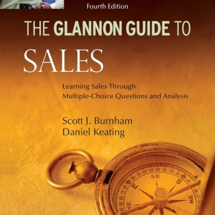 Glannon Guide to Sales: Learning Sales Through Multiple-Choice Questions and Analysis