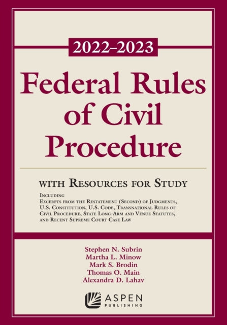 Federal Rules of Civil Procedure: With Resources for Study