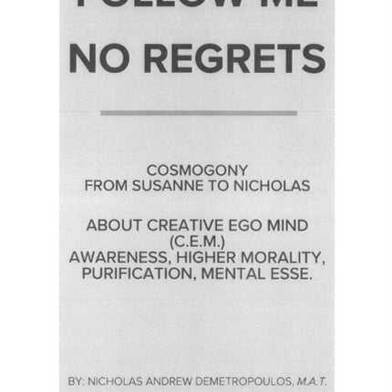 FOLLOW ME / NO REGRETS: COSMOGOMY