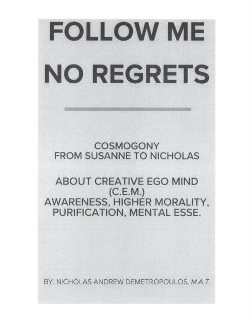 FOLLOW ME / NO REGRETS: COSMOGOMY