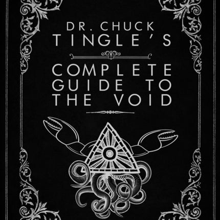 Dr. Chuck Tingle's Complete Guide To The Void