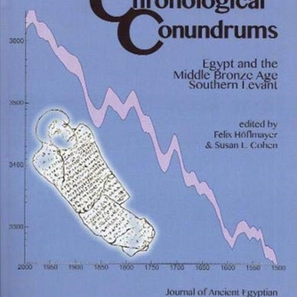 Chronological Conundrums: Egypt and the Middle Bronze Age Southern Levant