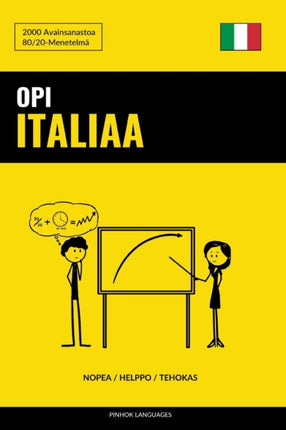 Opi Italiaa - Nopea / Helppo / Tehokas: 2000 Avainsanastoa