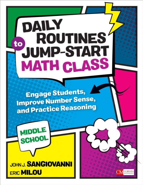 Daily Routines to Jump-Start Math Class, Middle School: Engage Students, Improve Number Sense, and Practice Reasoning