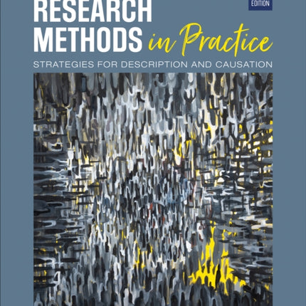 Research Methods in Practice: Strategies for Description and Causation