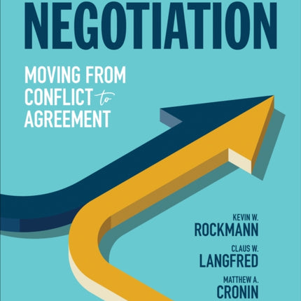 Negotiation: Moving From Conflict to Agreement