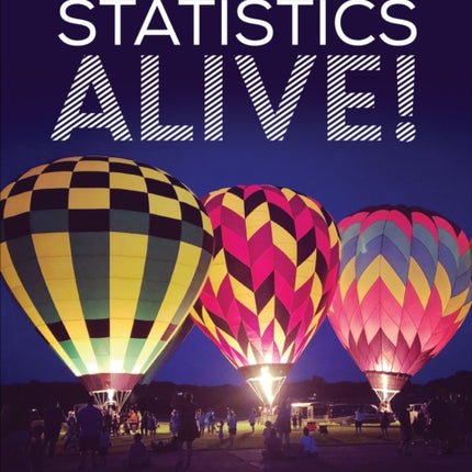 Statistics Alive!