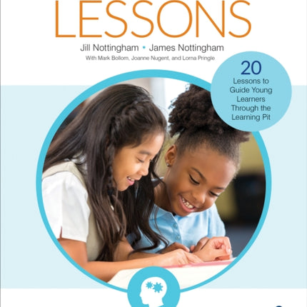 Learning Challenge Lessons, Elementary: 20 Lessons to Guide Young Learners Through the Learning Pit