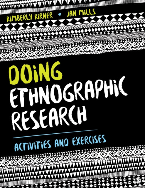 Doing Ethnographic Research: Activities and Exercises