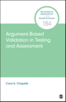 Argument-Based Validation in Testing and Assessment