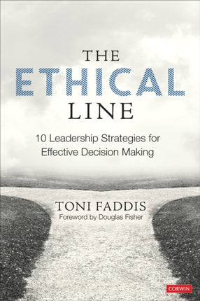 The Ethical Line: 10 Leadership Strategies for