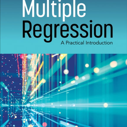 Multiple Regression: A Practical Introduction