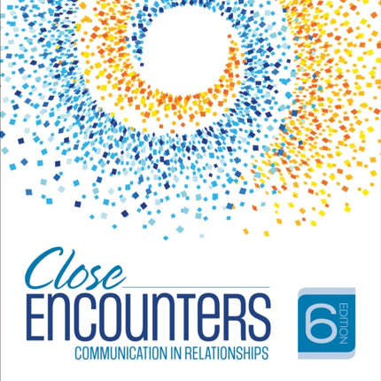 Close Encounters: Communication in Relationships