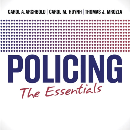 Policing: The Essentials
