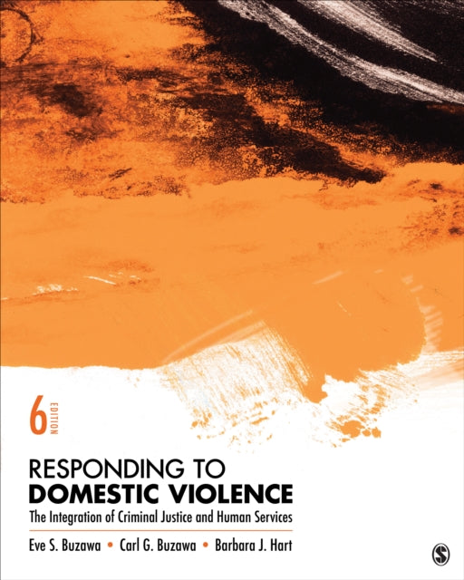 Responding to Domestic Violence: The Integration of Criminal Justice and Human Services