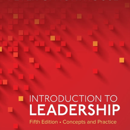 Introduction to Leadership: Concepts and Practice