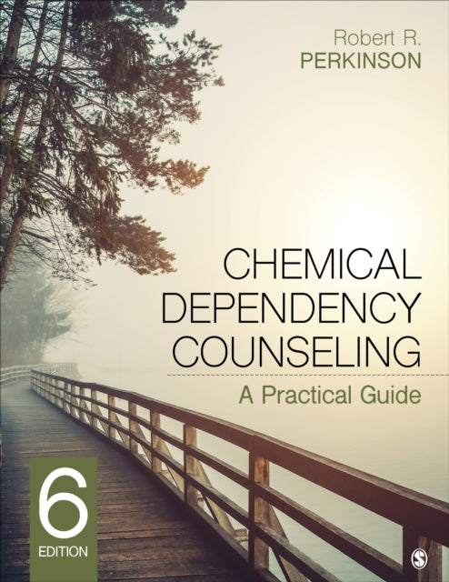 Chemical Dependency Counseling: A Practical Guide