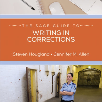 The SAGE Guide to Writing in Corrections