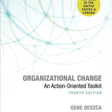 Organizational Change - International Student Edition: An Action-Oriented Toolkit