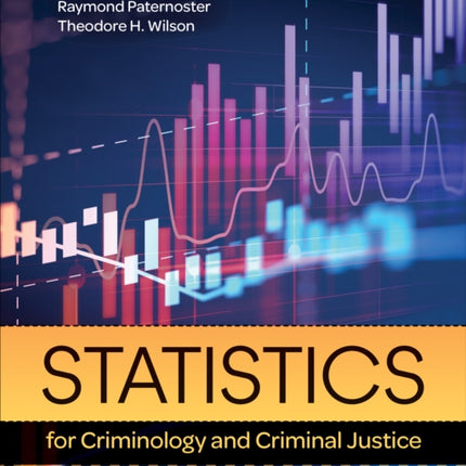 Statistics for Criminology and Criminal Justice