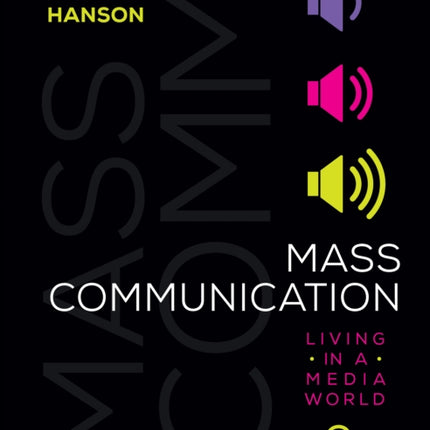 Mass Communication: Living in a Media World