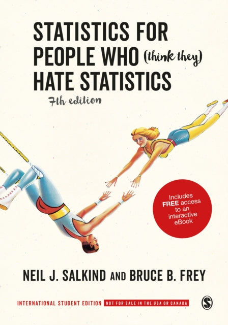 Statistics for People Who Think They Hate Statistics  International Student Edition