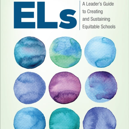 And Justice for ELs: A Leader′s Guide to Creating