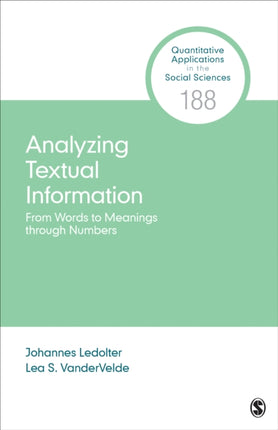 Analyzing Textual Information: From Words to Meanings through Numbers