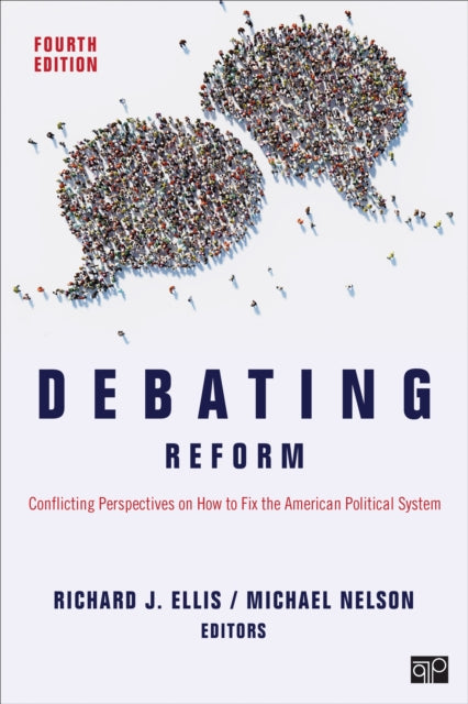 Debating Reform: Conflicting Perspectives on How to Fix the American Political System