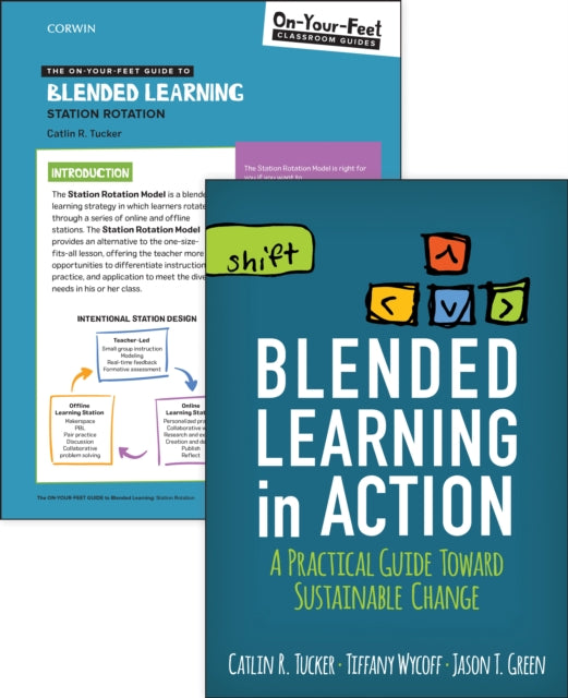 BUNDLE Tucker Blended Learning in Action  The OnYourFeet Guide to Blended Learning Station Rotation