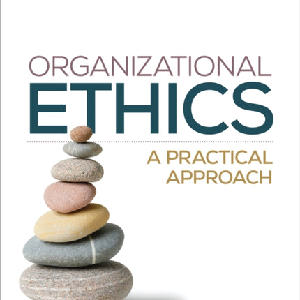 Organizational Ethics: A Practical Approach