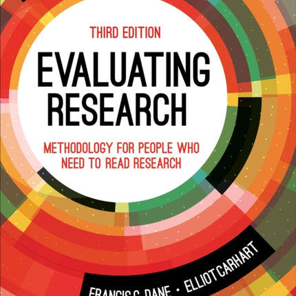 Evaluating Research: Methodology for People Who Need to Read Research