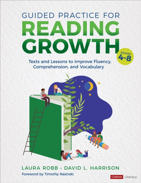 Guided Practice for Reading Growth, Grades 4-8: Texts and Lessons to Improve Fluency, Comprehension, and Vocabulary