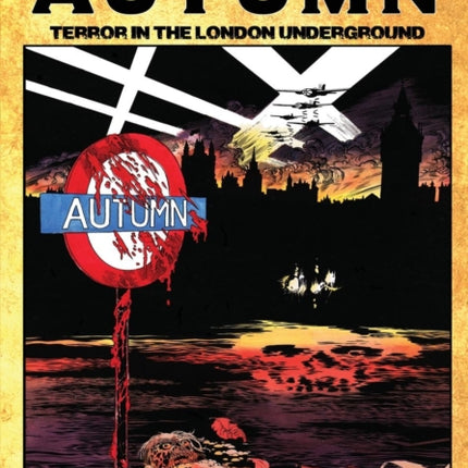 Autumn: Terror in the London Underground