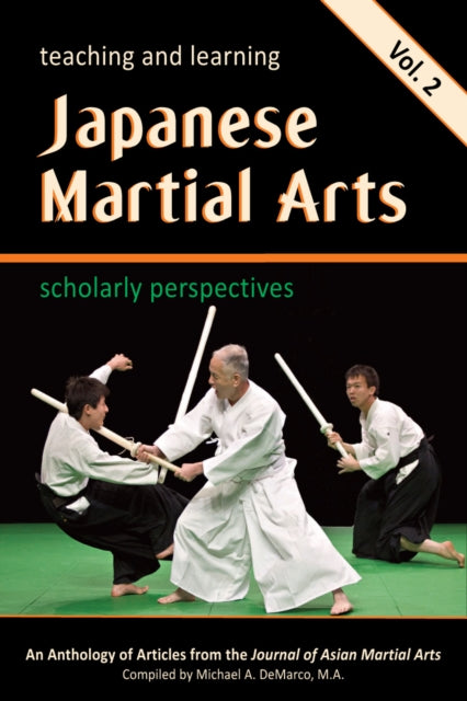 Teaching and Learning Japanese Martial Arts Vol.