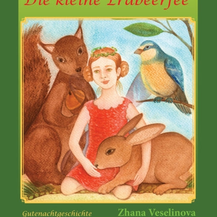 Die kleine Erdbeerfee: Gutenachtgeschichte