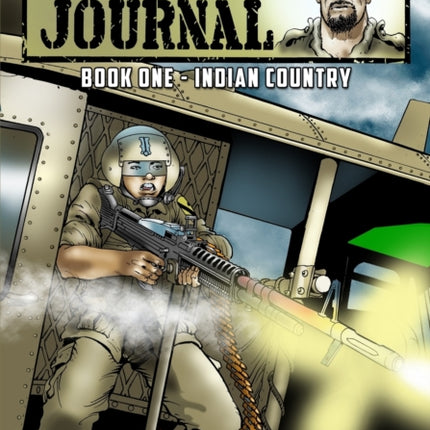 Vietnam Journal - Book 1: Indian Country