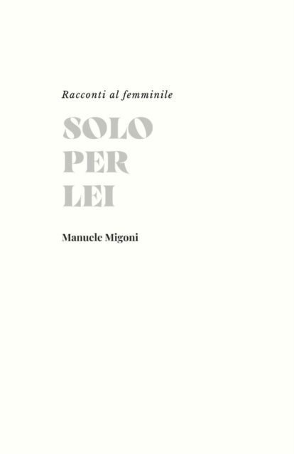 Solo per lei - Il seguito