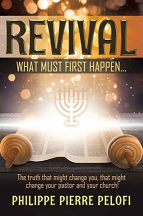 Revival: What must first happen