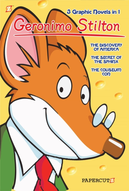 Geronimo Stilton 3-in-1: The Discovery of America, The Secret of the Sphinx, and The Coliseum Con