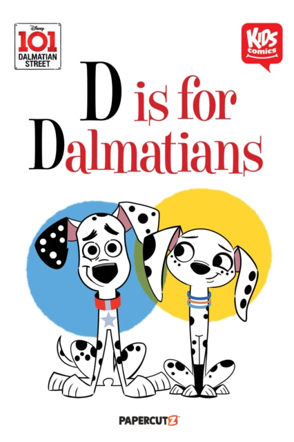 101 Dalmatians D is for Dalmatian