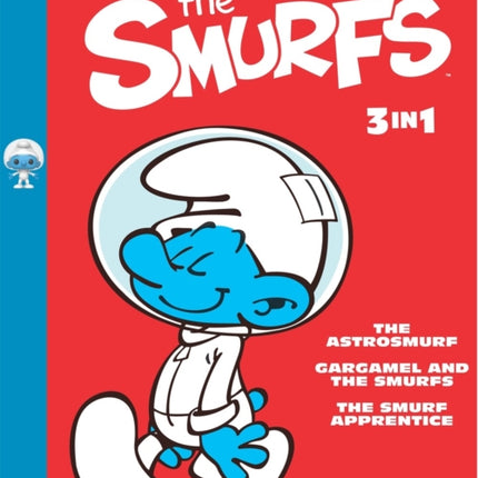 The Smurfs 3-in-1 Vol. 3: The Smurf Apprentice, The Astrosmurf, and The Smurfnapper