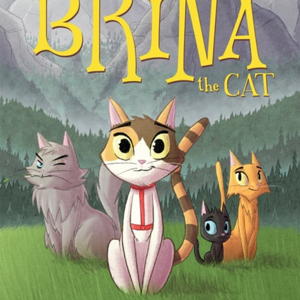 Brina The Cat #1: The Gang of the Feline Sun