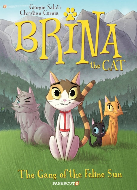 Brina The Cat #1: The Gang of the Feline Sun