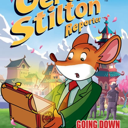 Geronimo Stilton Reporter Vol. 7: Going Down to Chinatown