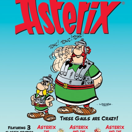 Asterix Omnibus #4: Collects Asterix the Legionary, Asterix and the Chieftain's Shield, and Asterix and the Olympic Games