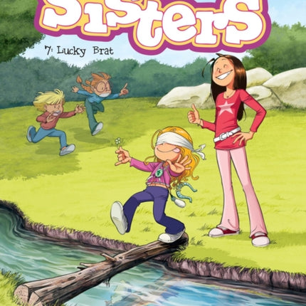 The Sisters Vol. 7: Lucky Brat