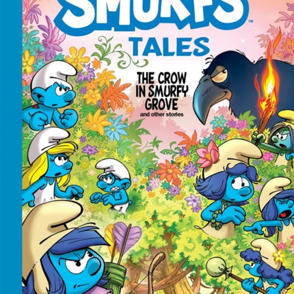 The Smurfs Tales Vol. 3: The Crow in Smurfy Grove and other stories