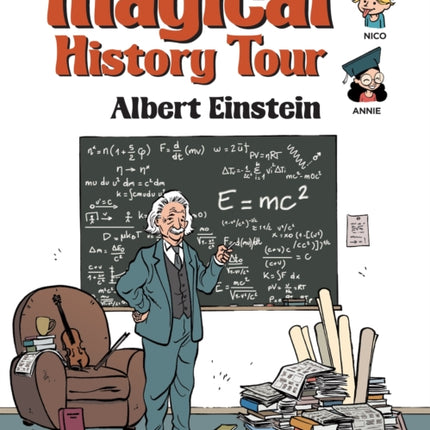 Magical History Tour Vol. 6: Albert Einstein