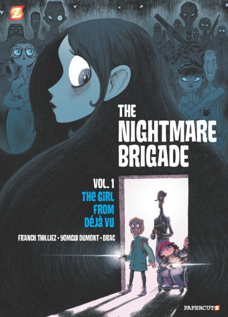 The Nightmare Brigade Vol. 1: The Case of The Girl from Deja Vu